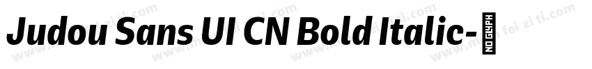 Judou Sans UI CN Bold Italic字体转换